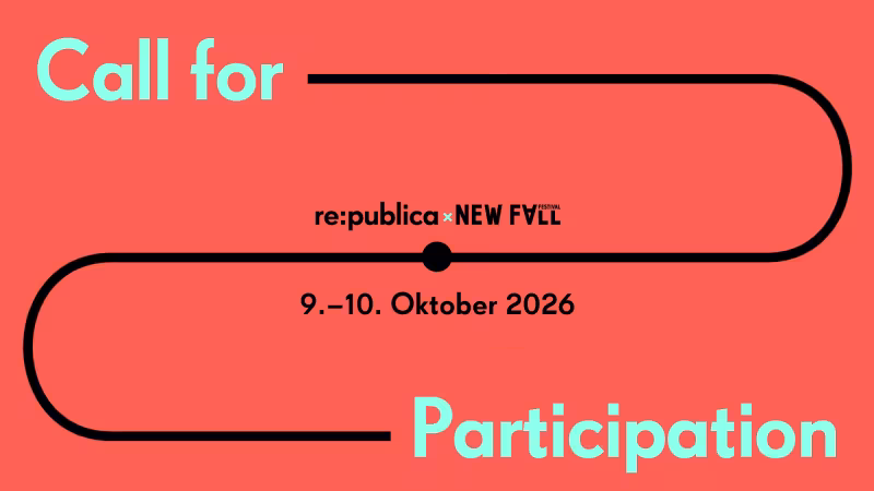 Call for Participation für re:publica auf dem NEW FALL Festival